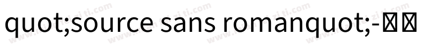 quot;source sans romanquot;字体转换